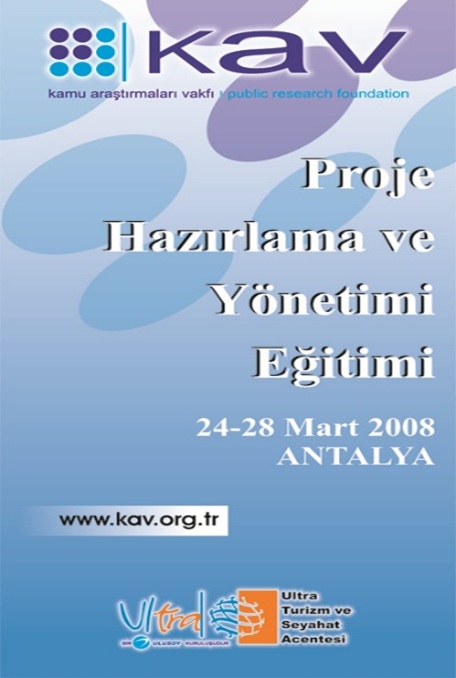 Proje Hazırlama ve Yönetimi Eğitimi 2008