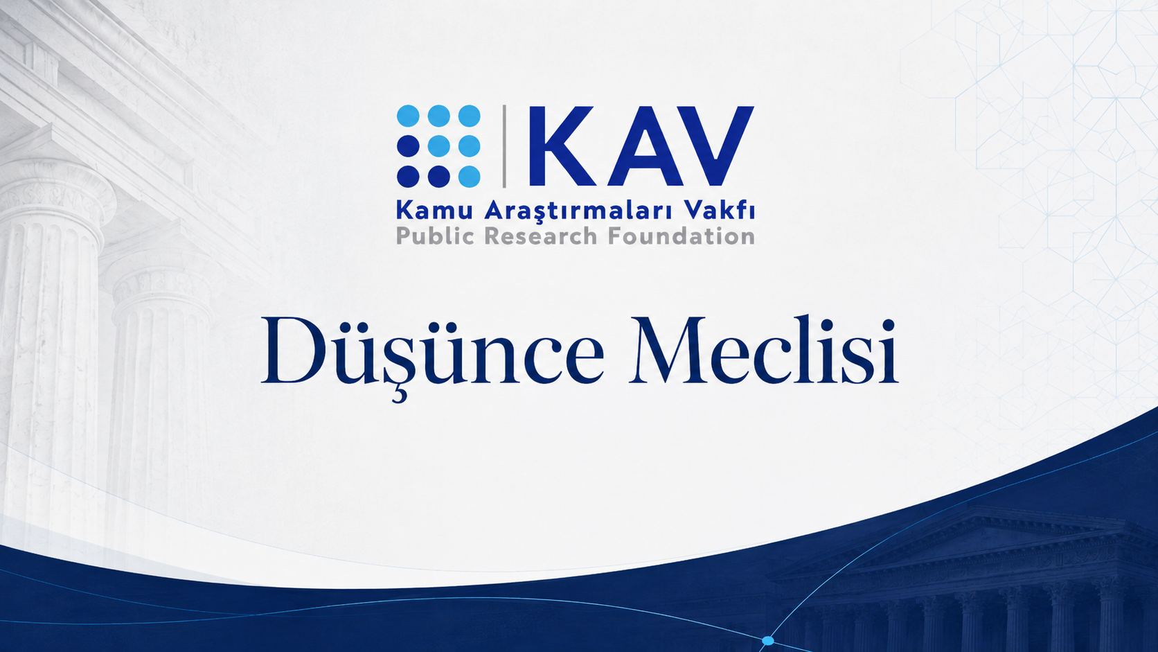 KAV Düşünce Meclisi İlk Toplantısını Gerçekleştirdi